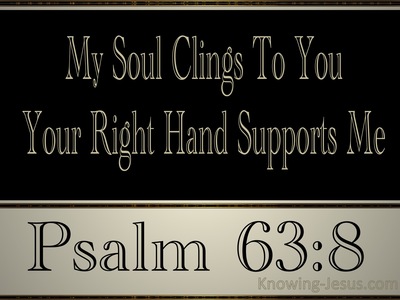 Psalm 63:8 Your Right Hand Supports Me (black)